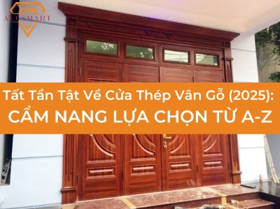 Cẩm nang lựa chọn cửa thép vân gỗ